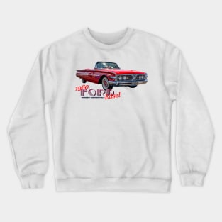 1960 Ford Edsel Ranger Convertible Crewneck Sweatshirt